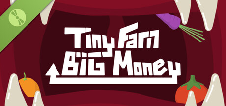 Tiny Farm, Big Money Demo