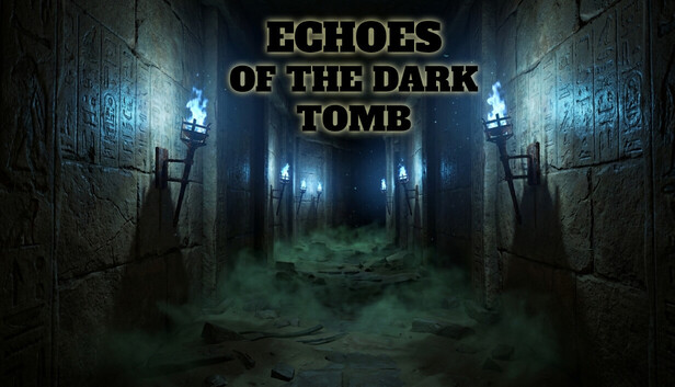 Echoes of the Dark Tomb