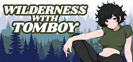 Wilderness with Tomboy