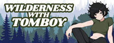 Wilderness with Tomboy