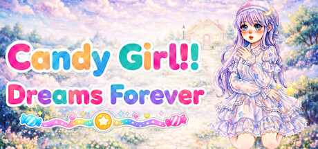 Candy Girl!! Dreams Forever