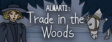 Almarti: Trade in the Woods