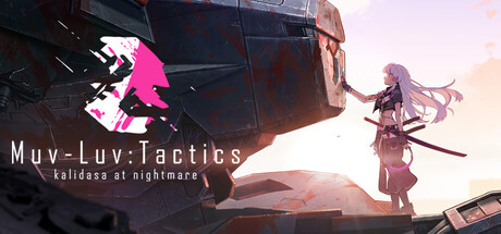 Muv-Luv: Tactics Kalidasa at Nightmare