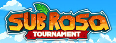 Sub Rosa Tournament