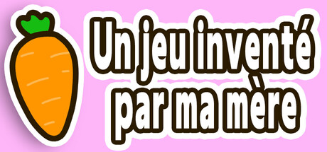 Un jeu inventé par ma mère