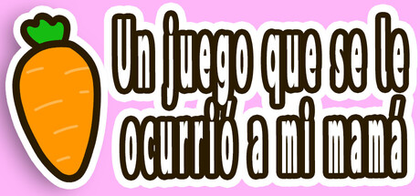 Un juego que se le ocurrió a mi mamá