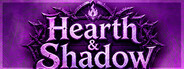 Hearth & Shadow