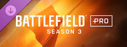 Season 3 Battlefield Pro - Battlefield™ 6 and REDSEC