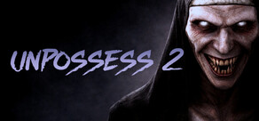 Unpossess 2: Exorcism Simulator