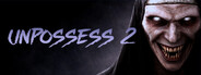 Unpossess 2: Exorcism Simulator