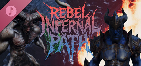 Rebel Infernal Path Soundtrack banner image