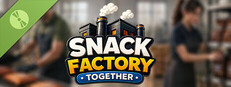 Snack Factory Together Demo