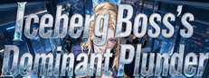 Iceberg Boss's Dominant Plunder Small Capsule Image