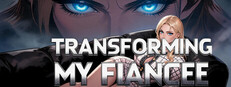 Transforming my fiancée cover