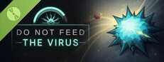 DO NOT FEED THE VIRUS - Incremental Demo
