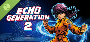 Echo Generation 2 Demo