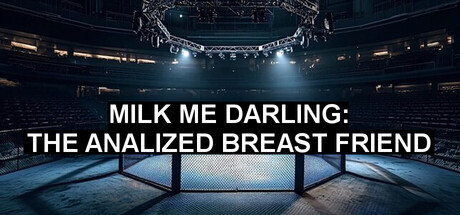 MILK ME DARLING: THE ANALIZED BREAST FRIEND