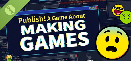 Publish! A Game About Making Games Demo