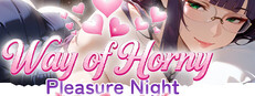 Way of Horny: Pleasure Night