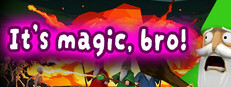 It’s magic, bro! cover