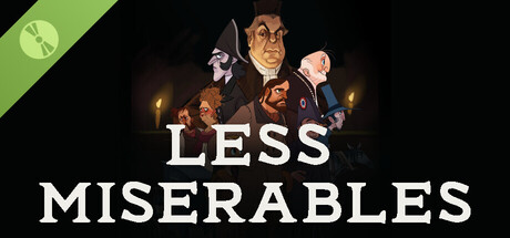 Less Miserables Demo