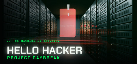 HELLO HACKER - Project Daybreak header