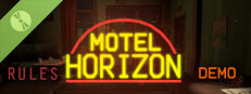 Rules: Motel Horizon Demo