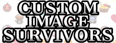 Custom Image Survivors