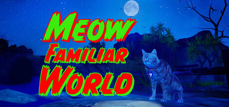 Meow Familiar World Playtest