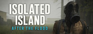 Isolated Island: After the flood