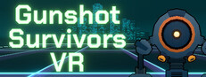 Gunshot Survivors VR