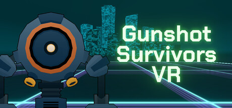Gunshot Survivors VR