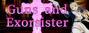 Guns and Exorsister