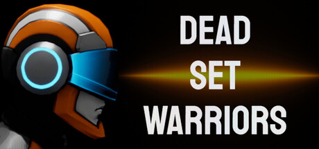 Dead Set Warriors — Steam game cover