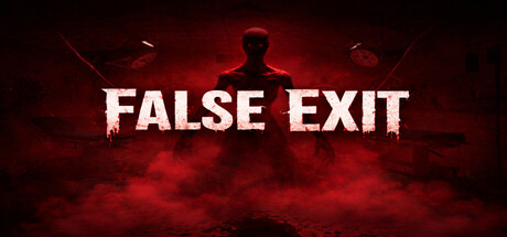 False Exit