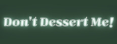 Don't Dessert Me! cover