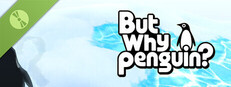 But Why Penguin? Demo