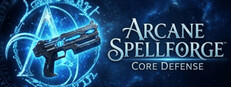 Arcane Spellforge: Core Defense