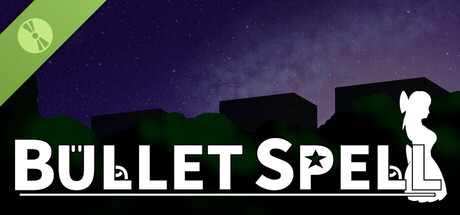 Bullet Spell Demo