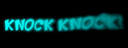 Knock Knock!
