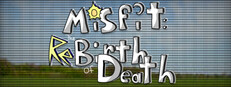 Misfit: The ReBirth of Death