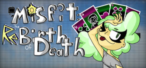 Misfit: The ReBirth of Death