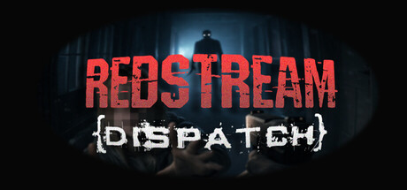 REDSTREAM DISPATCH by N0N - Game from developer catalog