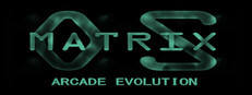 Matrix OS: Arcade Evolution
