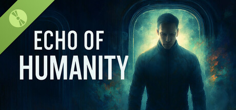 ECHO OF HUMANITY Demo