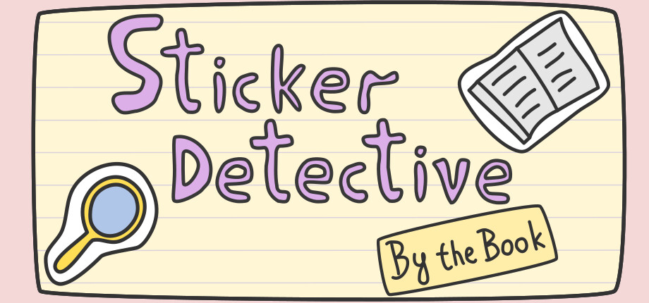 Sticker Detective: By the Book header image