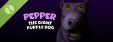 Pepper the Giant Purple Dog Demo