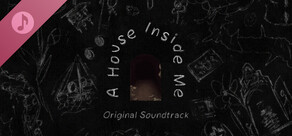 A House Inside Me Soundtrack