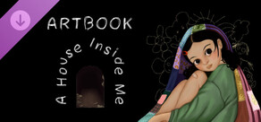 A House Inside Me - Artbook
