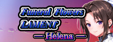 Funeral Flowers Lament: Helena